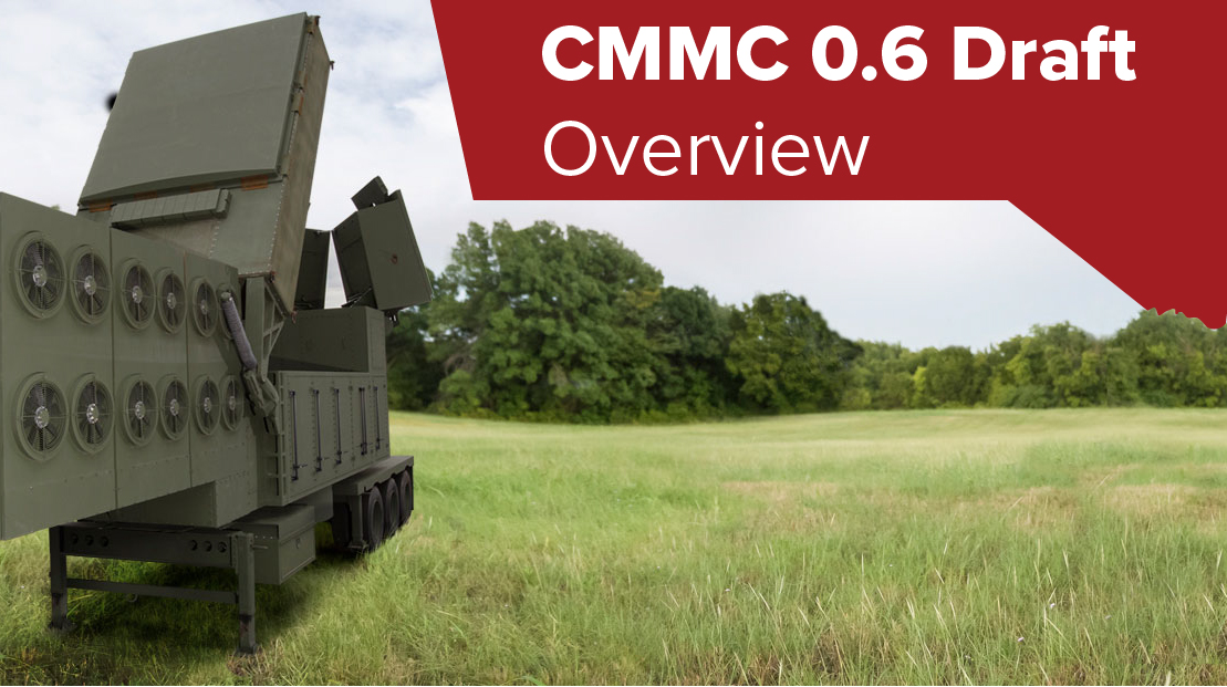 CMMC 0.6 Draft Overview